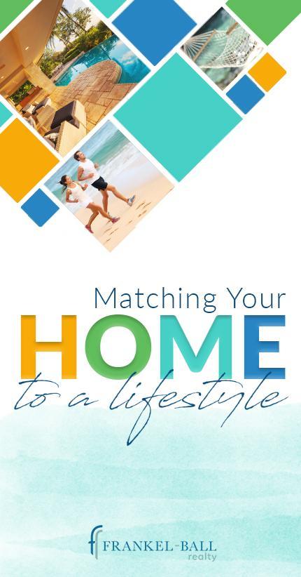 Homes to Match Your Lifestyle