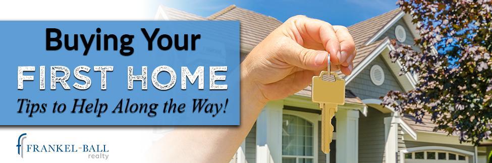 Tips on Buying Your First Home