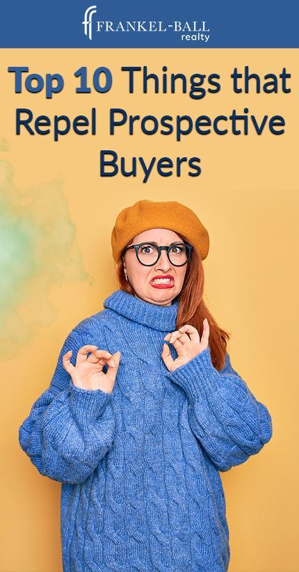 Don't Repel Potential Buyers